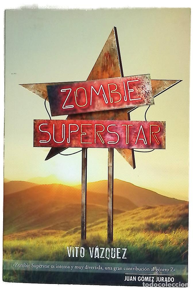 Libros: Zombie superstar - V&aacute;zquez, Vito - Foto 1