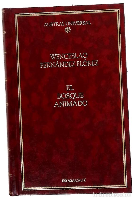 B&uuml;cher: El bosque animado - Fern&aacute;ndez Fl&oacute;rez, Wenceslao; Mainer, Jos&eacute;-Carlos