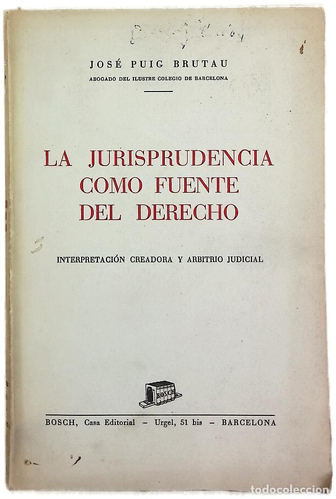 B&uuml;cher: La jurisprudencia como fuente del derecho