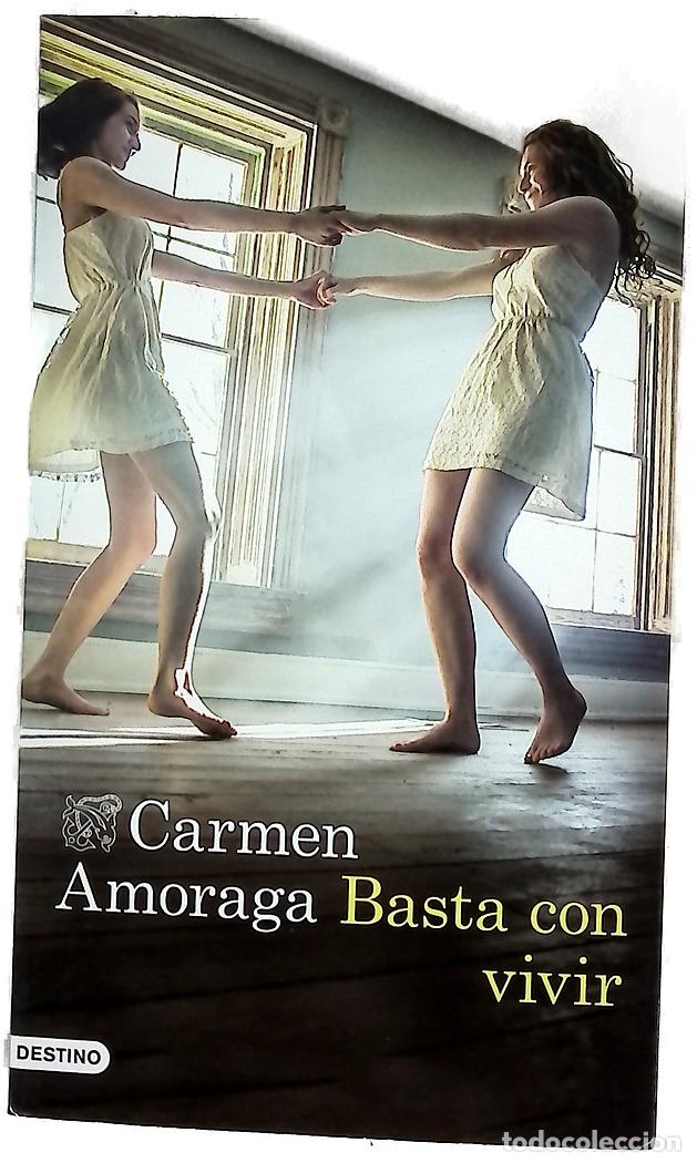 B&uuml;cher: Basta con vivir - Amoraga, Carmen