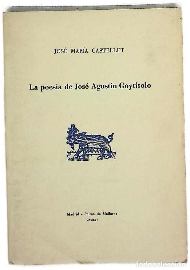 B&uuml;cher: La poes&iacute;a de Jos&eacute; Agust&iacute;n Goytisolo