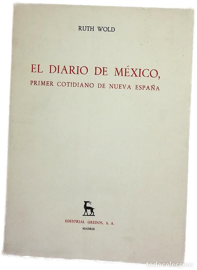 B&uuml;cher: El diario de M&eacute;xico, primer cotidiano de Nueva Espa&ntilde;a