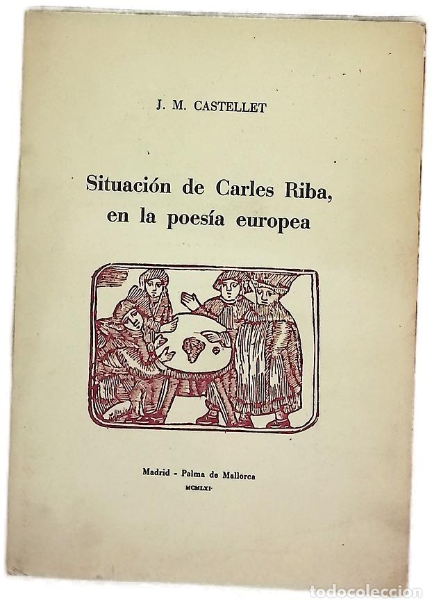 B&uuml;cher: Situaci&oacute;n de Carles Riba, en la poes&iacute;a europea