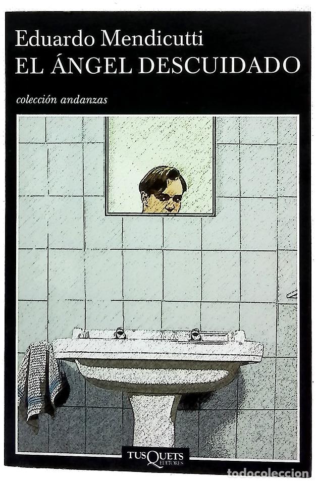 books: El &aacute;ngel descuidado - Mendicutti, Eduardo