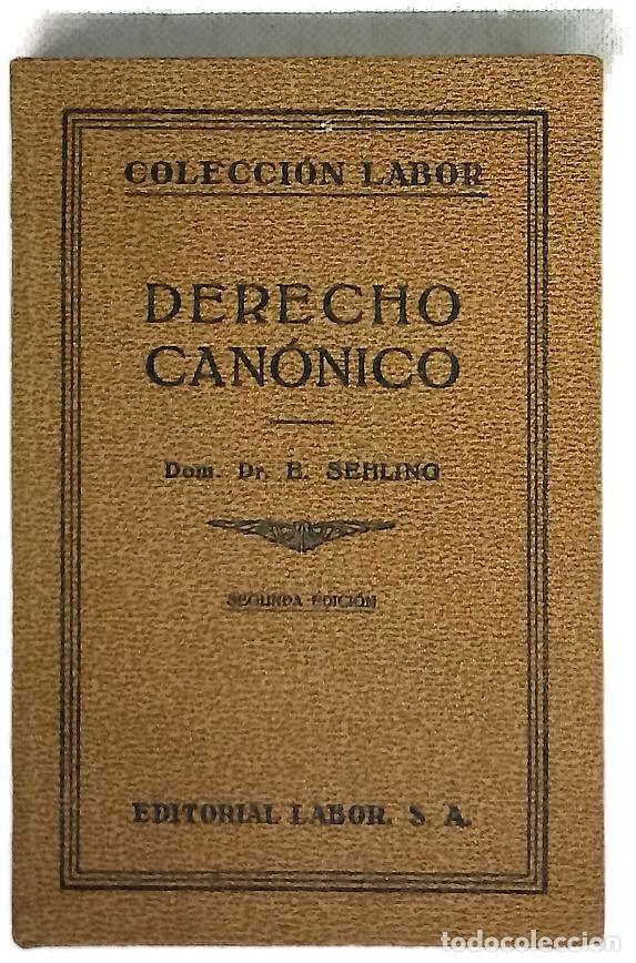 B&uuml;cher: Derecho Can&oacute;nico - Sehling, E; Moneva y Puyol, Juan