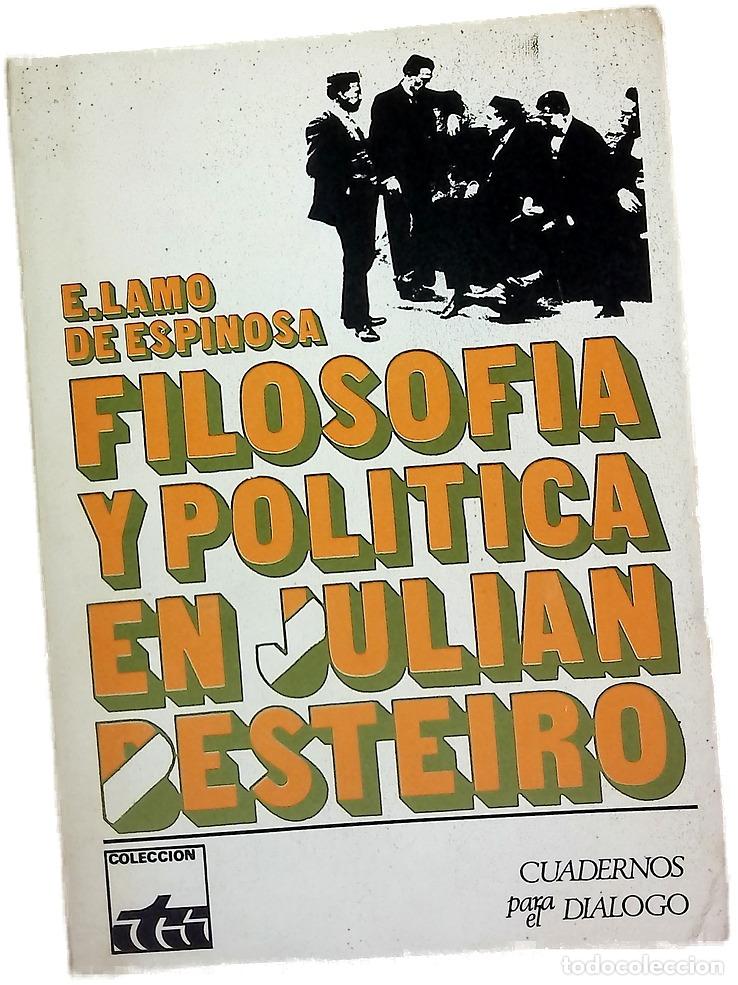 Libri di seconda mano: Pol&iacute;tica y filosof&iacute;a en Julian Besteiro