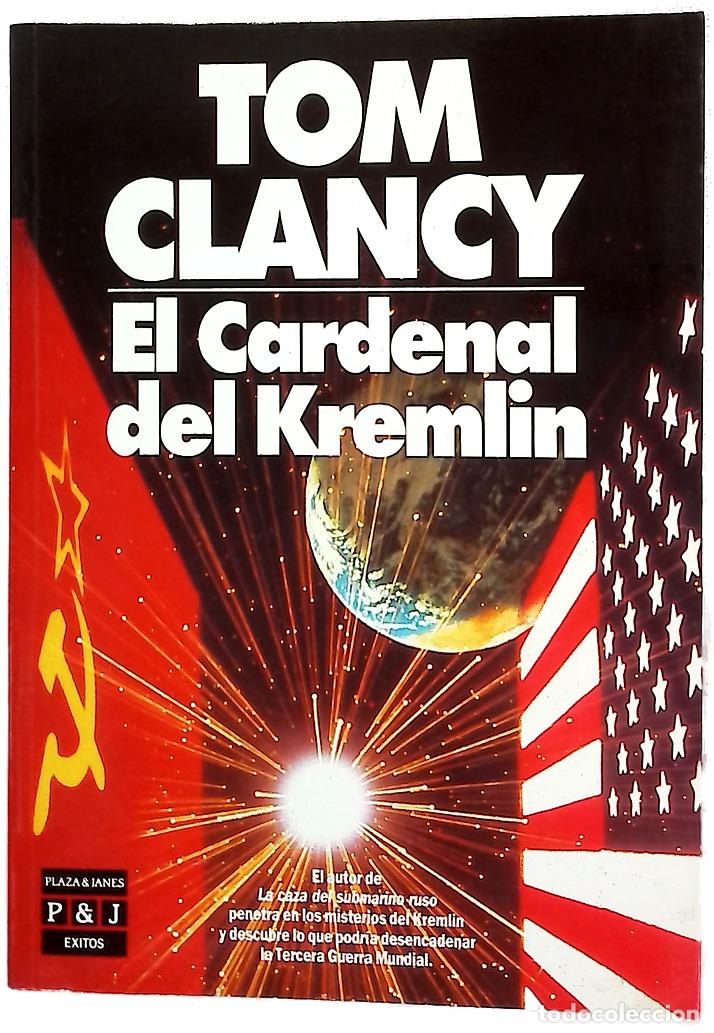Libros: El cardenal del Kremlin - Clancy, Tom; Andrada, Benigno H - Foto 1