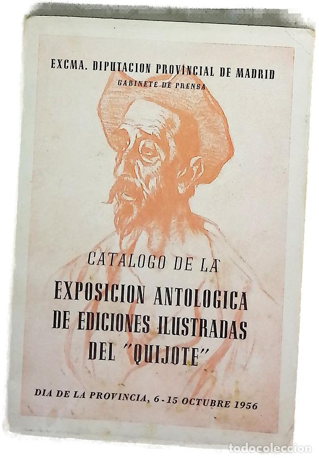 Libri di seconda mano: Cat&aacute;logo de la Exposici&oacute;n Antol&oacute;gica de Ediciones Ilustradas del &rdquo;Quijote&rdquo;