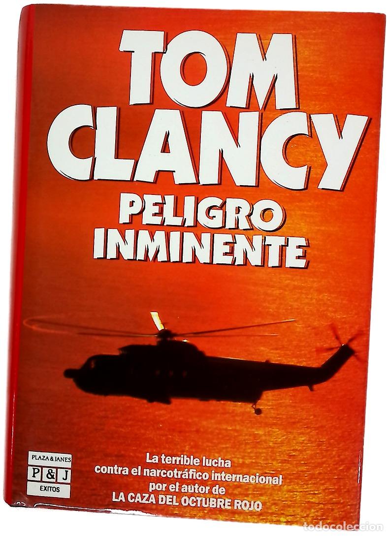 Libros: Peligro inminente - Clancy, Tom; Zadunaisky, Daniel - Foto 1