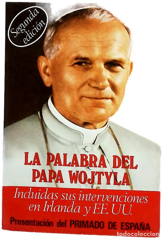 Libri di seconda mano: La palabra del Papa Wojtyla