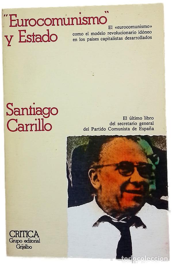 Libros: Eurocomunismo y estado - Carrillo, Santiago - Foto 1