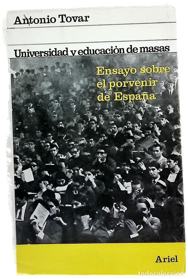 books: Universidad y educaci&oacute;n de masas (ensayo sobre el provenir de Espa&ntilde;a)