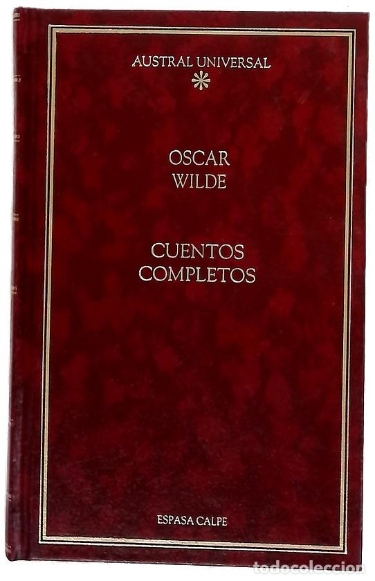 Libri di seconda mano: Cuentos completos - Wilde, Oscar; Villena, Luis Antonio de; Montes, Catalina