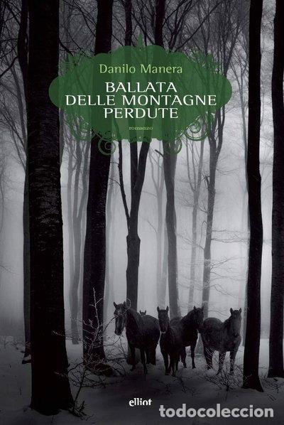 B&uuml;cher: Ballata delle montagne perdute- 9788869939419