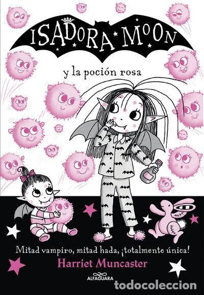 B&uuml;cher: Isadora Moon y la poci&oacute;n rosa- 9788420459493