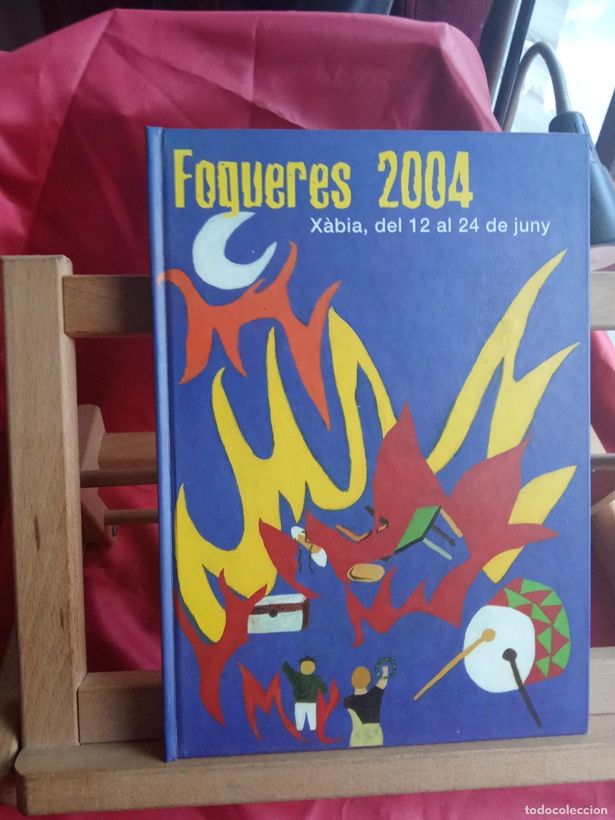 Libri di seconda mano: Fogueres 2004. S&agrave;bia, del 12 al 24 de juny Q.1108
