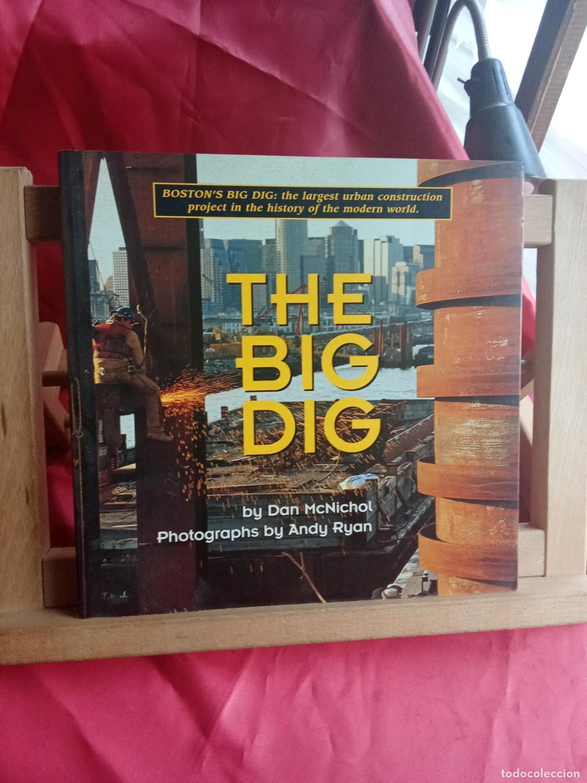 B&uuml;cher: The big dig. Dan McNichol & Andy Ryan Q.1110 ingl&eacute;s