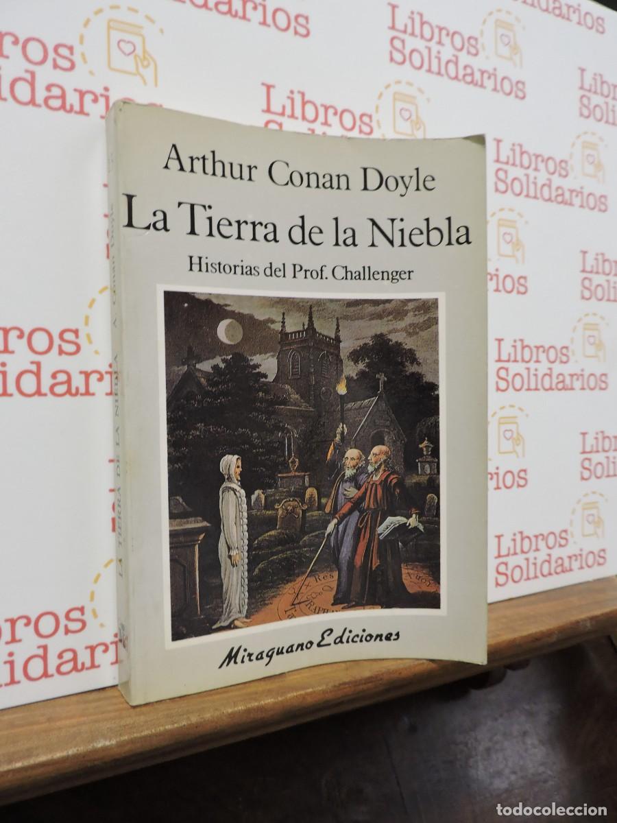 books: La tierra de la Niebla. CONAN DOYLE, Arthur. Ed. Miraguano. Madrid, 1990