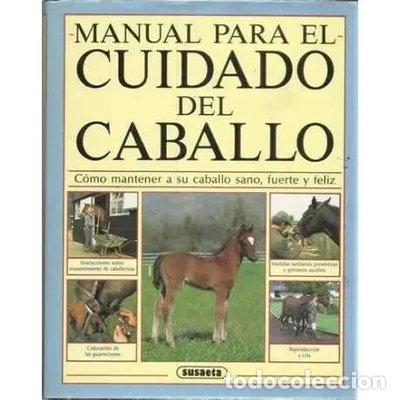 B&uuml;cher: Manual para el cuidado del caballo- 9788430573882