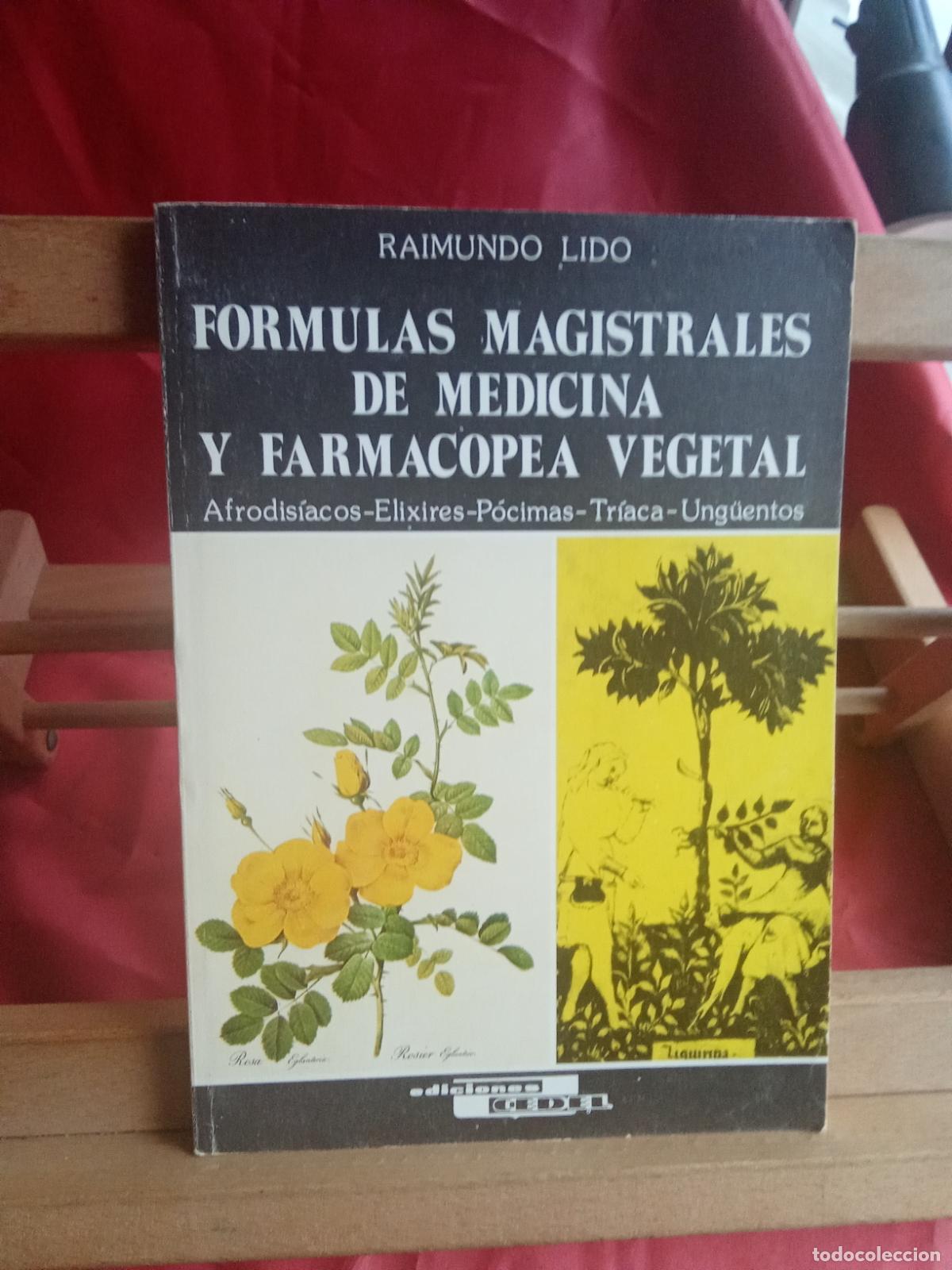 Livros em segunda m&atilde;o: Formulas magistrales de medicina y farmacopea vegetal. Raimundo Lido L.12229-990