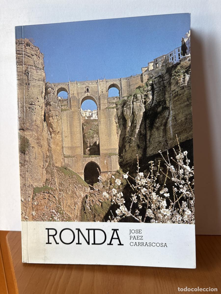 Libri di seconda mano: RONDA - JOSE PAEZ CARRASCOSA TDK462