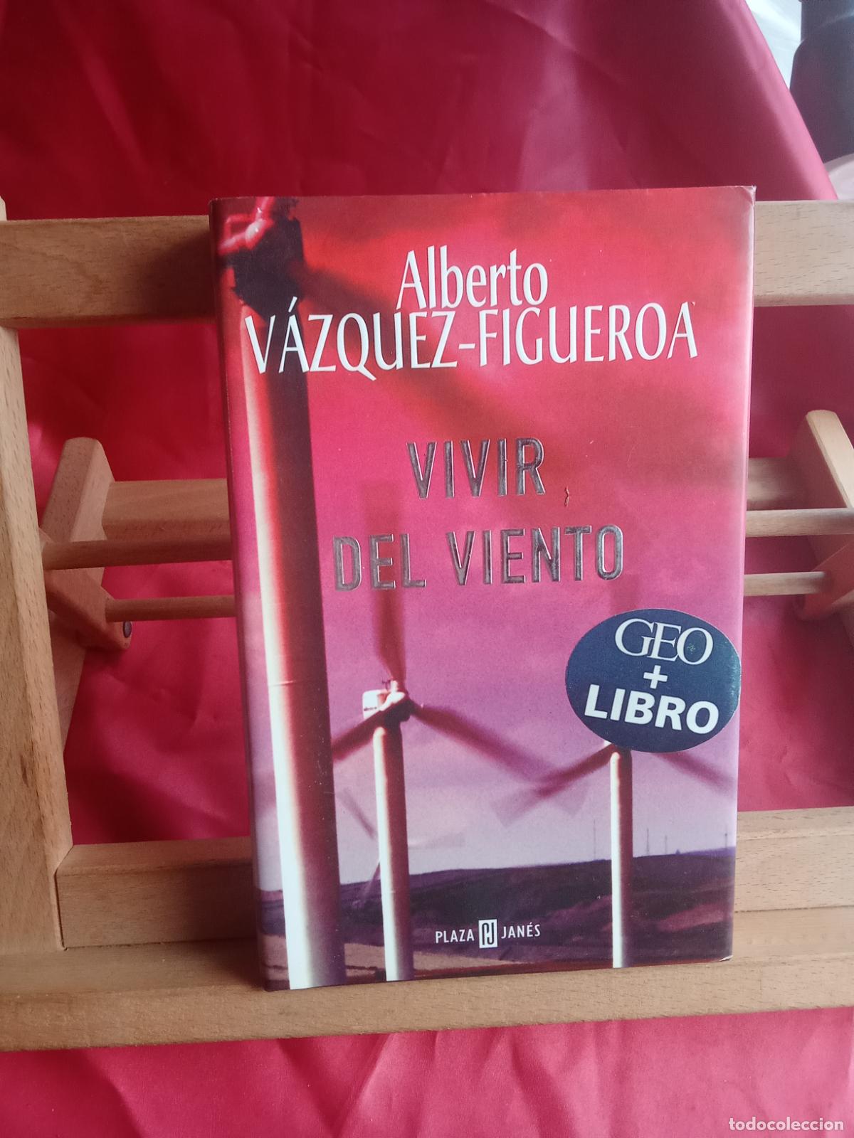B&uuml;cher: Vivir del viento. Alberto V&aacute;zquez-Figueroa L.12229-997