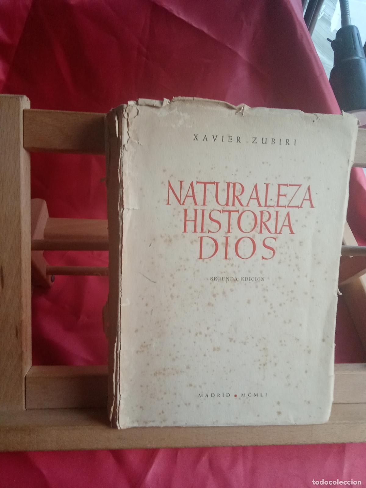 B&uuml;cher: Naturaleza, historia, Dios. Xavier Zubiri 1951 2&ordf; ed L.12229-998