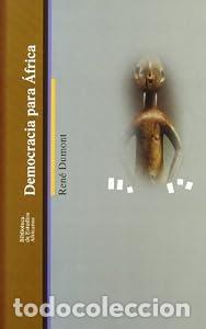 B&uuml;cher: Democracia para &Aacute;frica - Juan Antonio Vivanco Gefaell Ren&eacute; Dumont