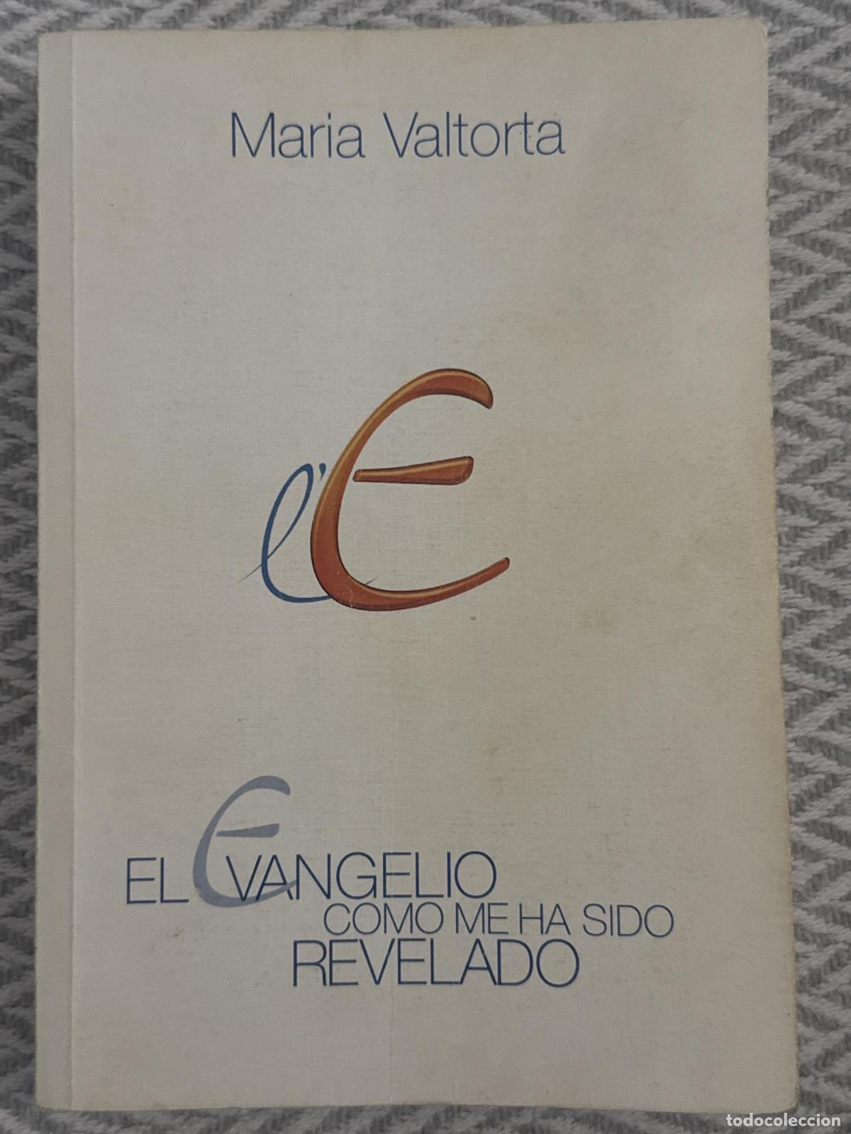 Libri di seconda mano: El evangelio como me ha sido revelado. Vol 1 - Maria Valtorta