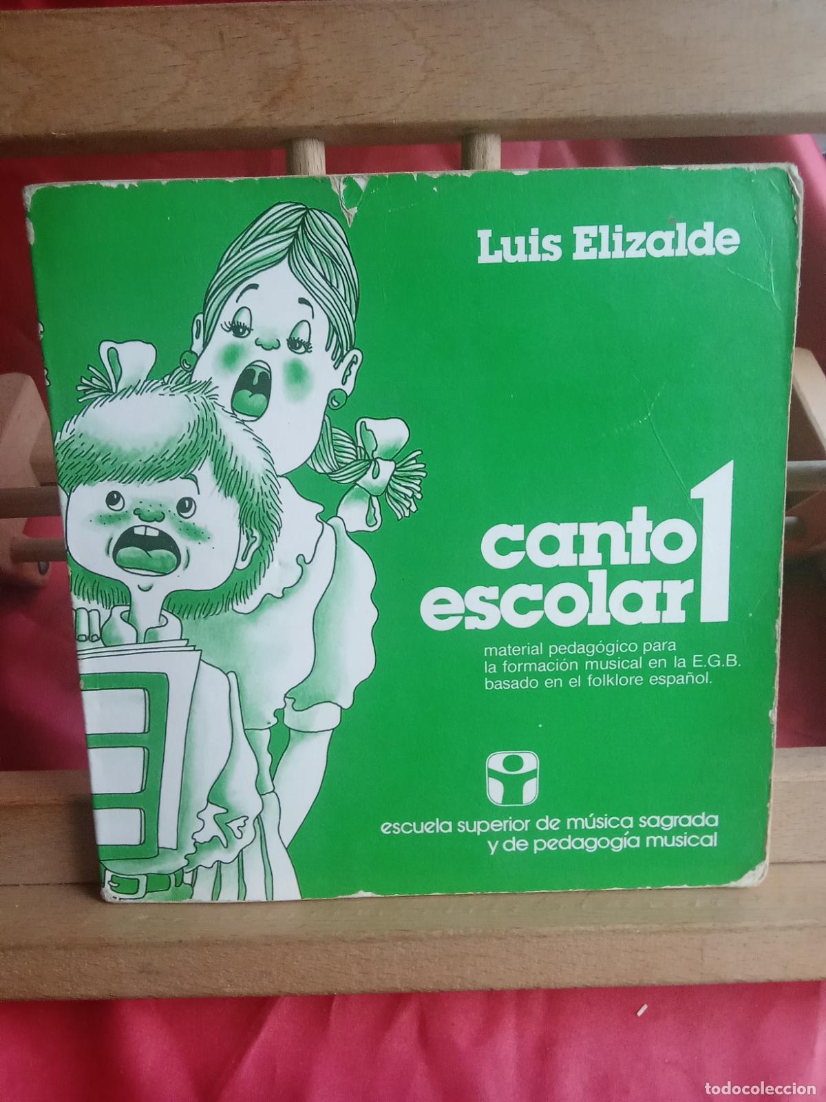 Libros: Canto escolar 1. Luis Elizalde L.12229-1008 - Foto 1