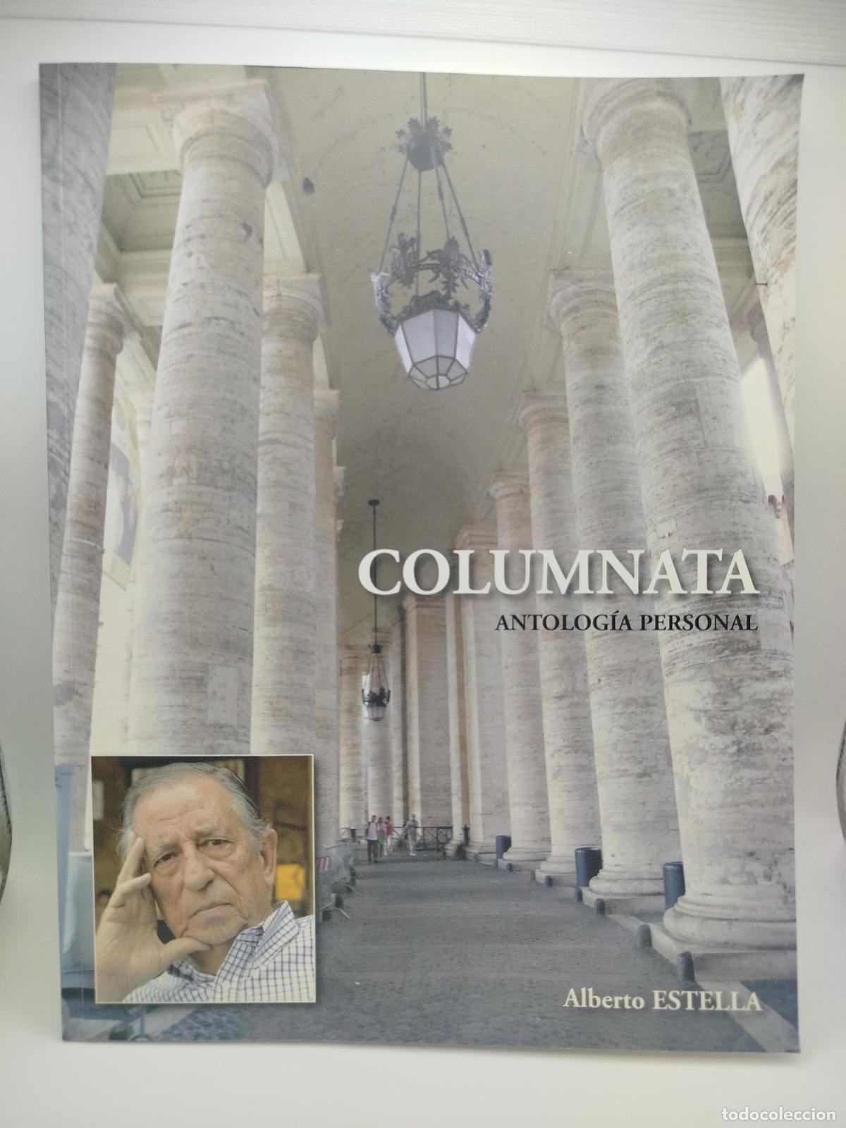 Livros em segunda m&atilde;o: Columnata. Antolog&iacute;a personal [Dedicado] - Estella Goytre, Alberto.