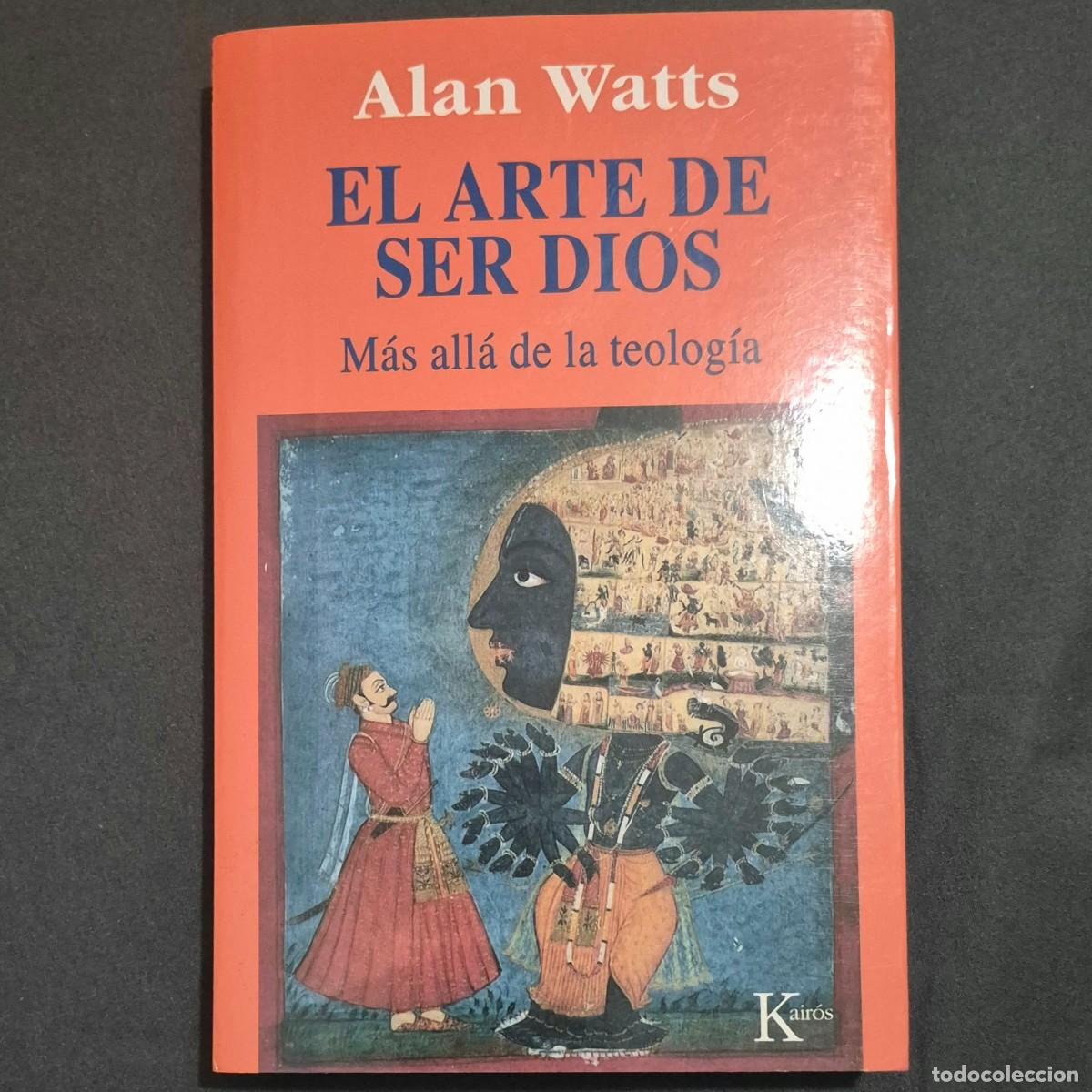 Livros em segunda m&atilde;o: EL ARTE DE SER DIOS: M&Aacute;S ALL&Aacute; DE LA TECNOLOG&Iacute;A - ALAN WATTS (1a EDICI&Oacute;N)