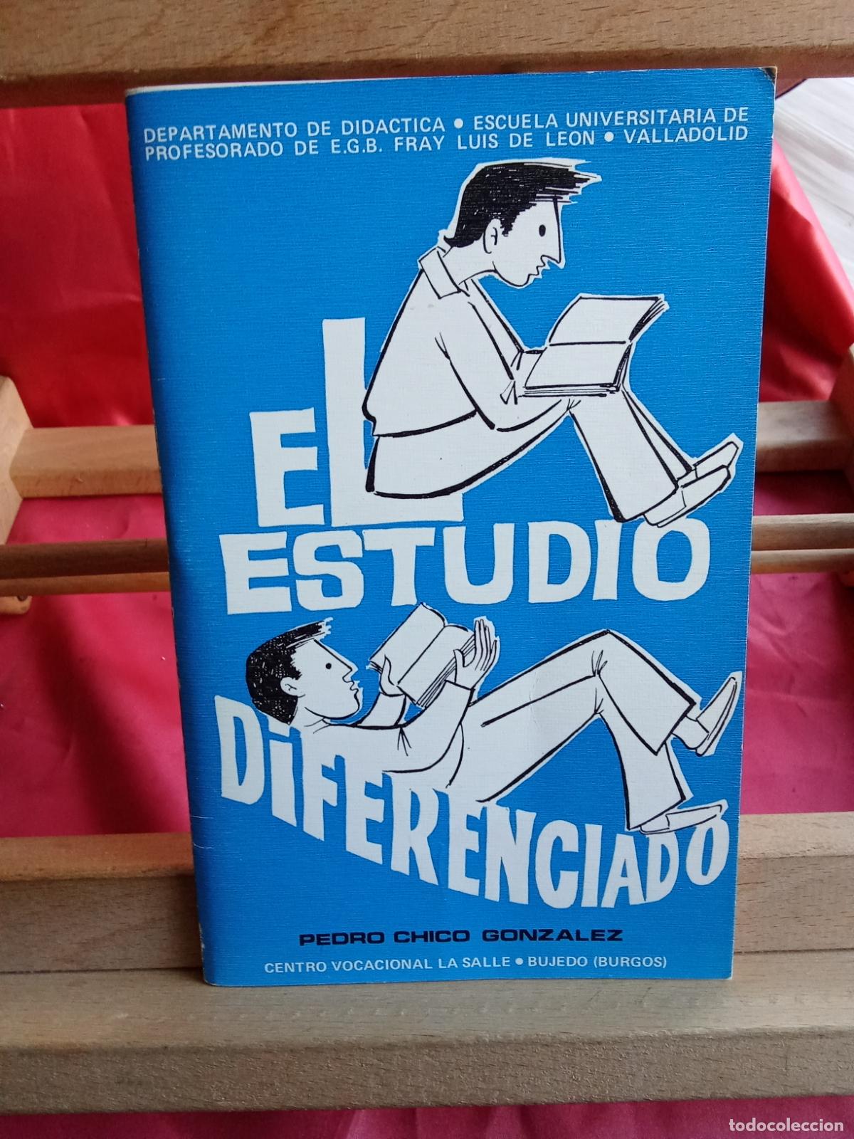 Libri di seconda mano: El estudio diferenciado. Pedro Chico Gonzalez L.12229-1018
