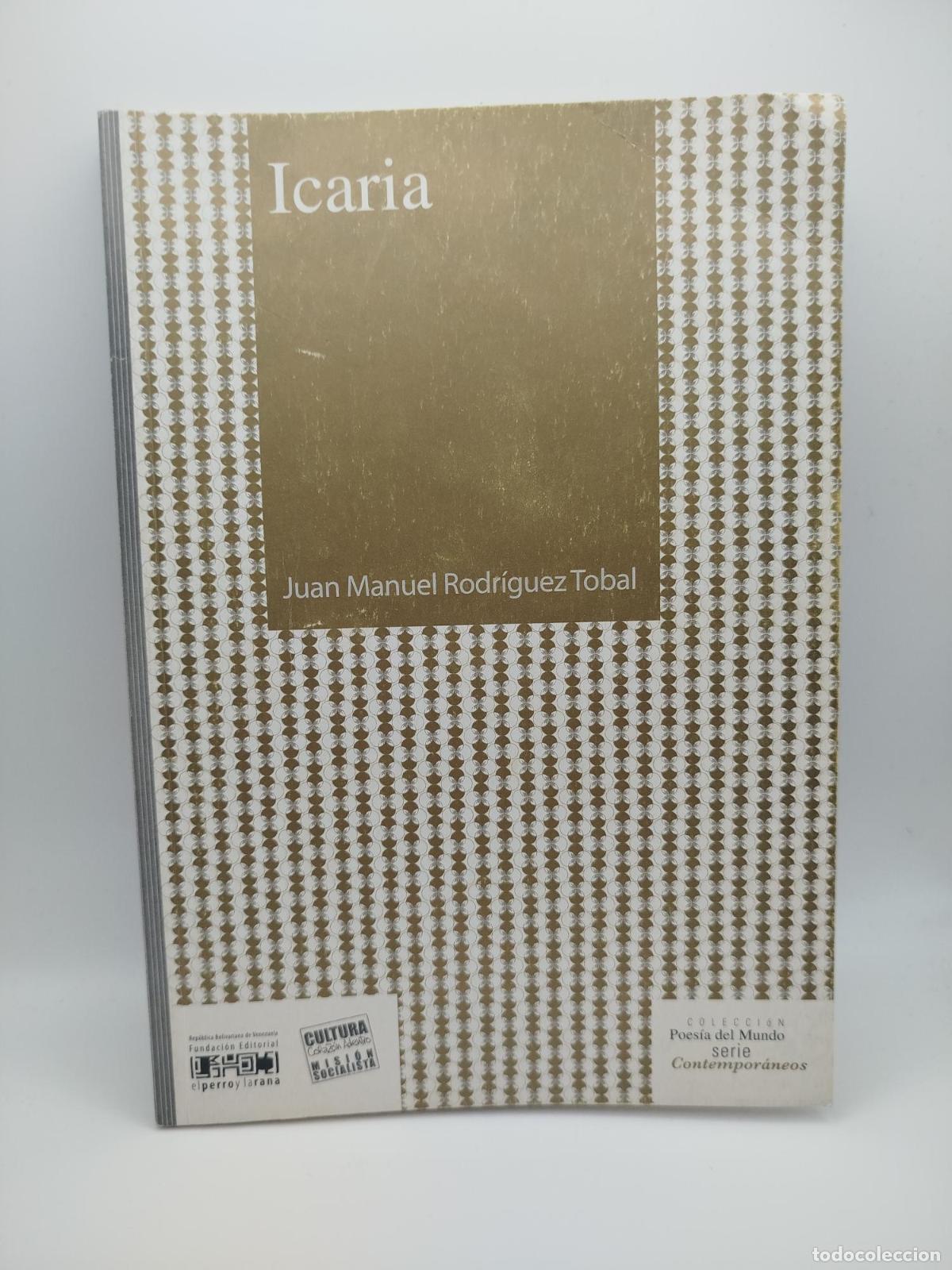 Libros: Icaria [Dedicado] - Rodr&iacute;guez Tobal, Juan Manuel. - Foto 2