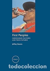Libros: FIRST PEOPLES - JEFFREY SISSONS