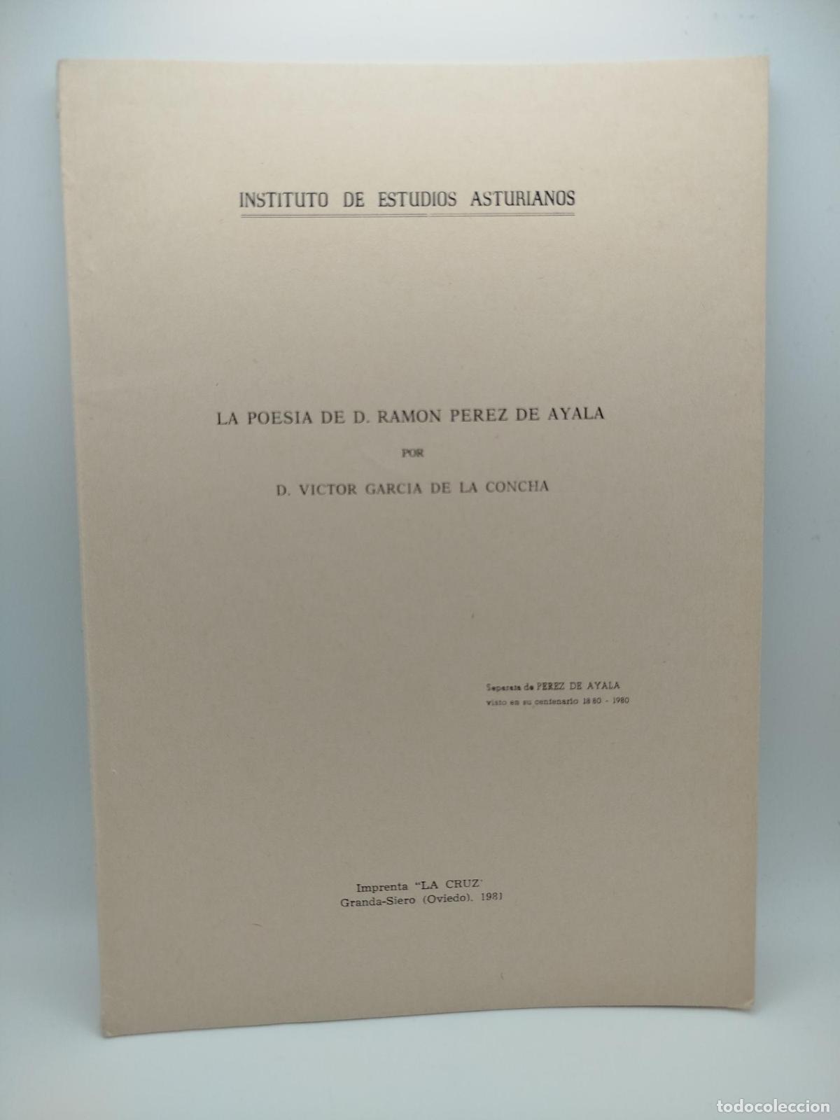 Libros: La poes&iacute;a de D. Ram&oacute;n P&eacute;rez de Ayala [Dedicado] - Garc&iacute;a De La Concha, V&iacute;ctor.