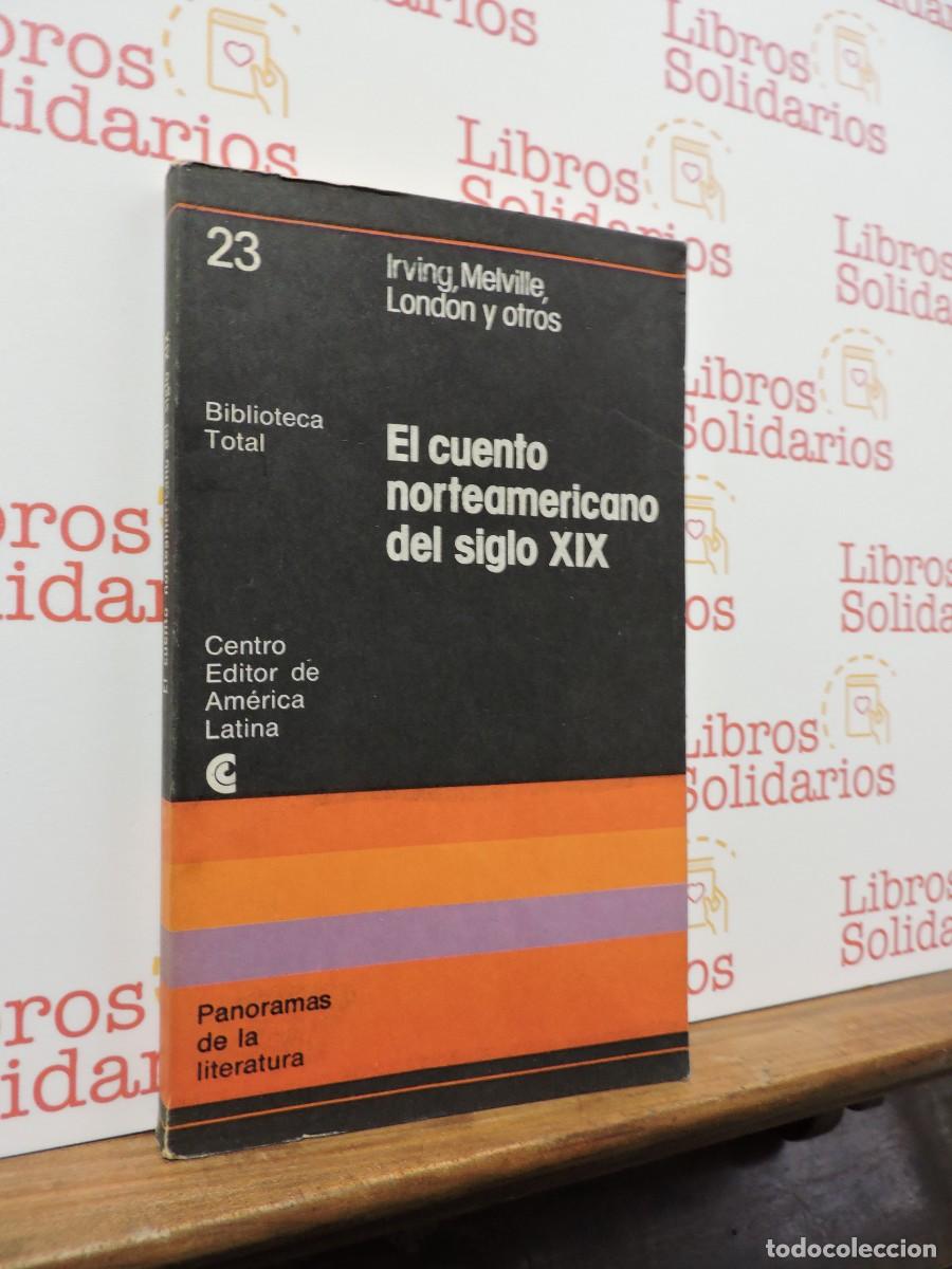 Libros: El cuento norteamericano en el siglo XIX. Irving Melville, London y otros. Buenos Aires, 1977
