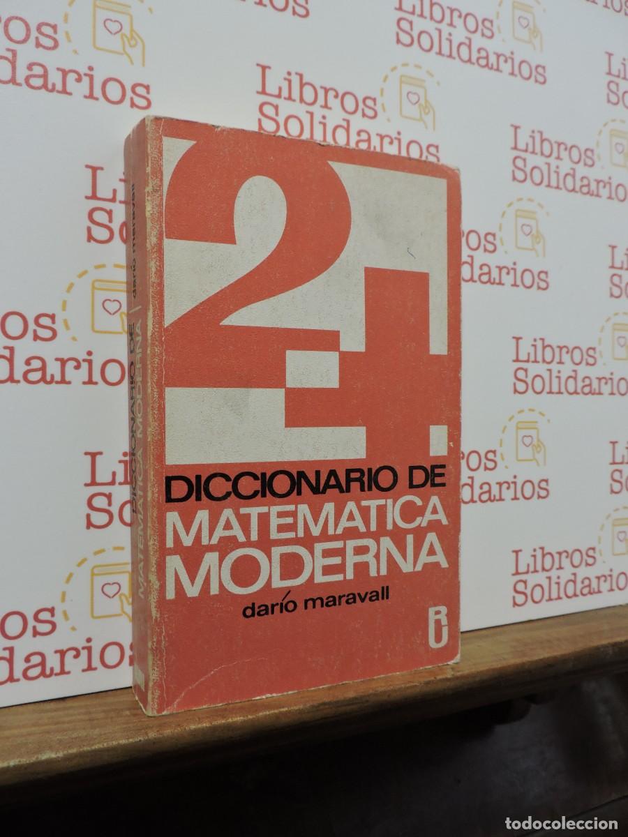 Libros: Diccionario de matem&aacute;tica moderna. MARAVALL, Dar&iacute;o. Ed. Nacional. Madrid, 1975