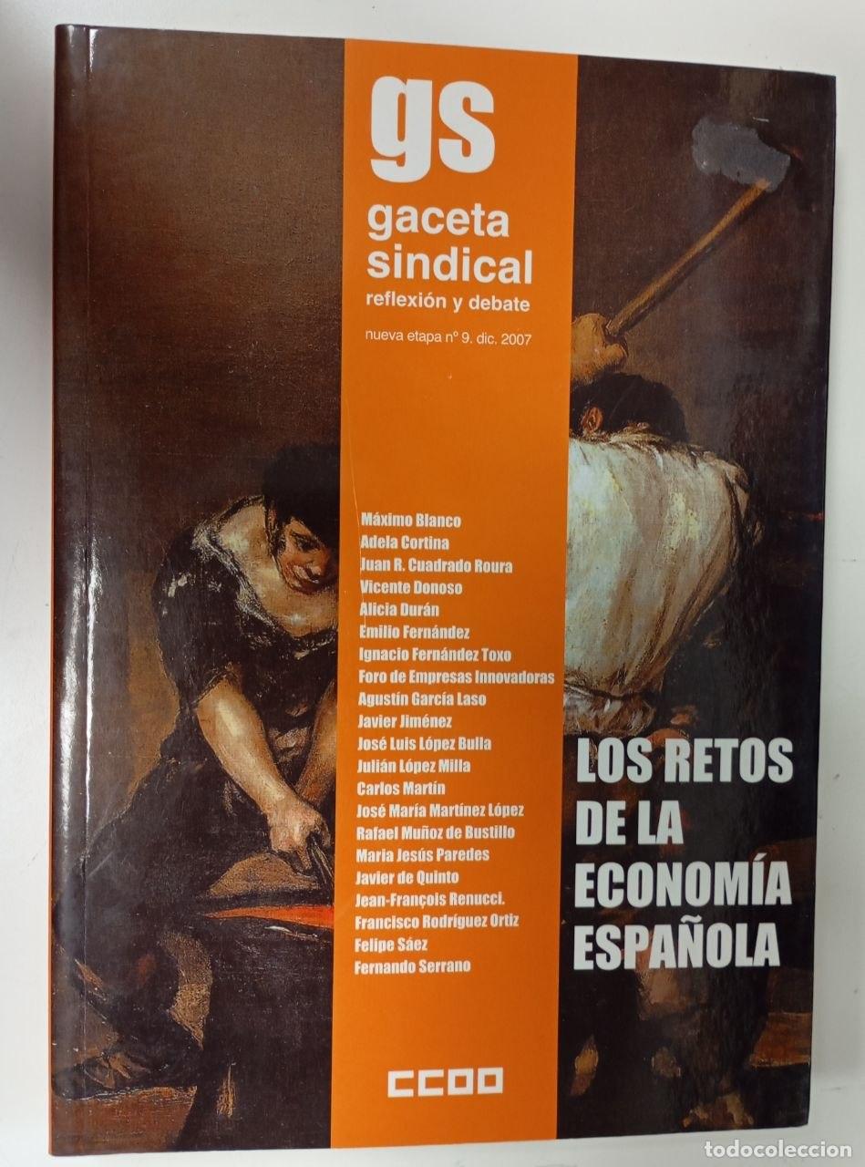 Libros: Gaceta sindical. reflexi&oacute;n y debate. Los retos de la econom&iacute;a espa&ntilde;ola. N&ordm; 9 - VVAA