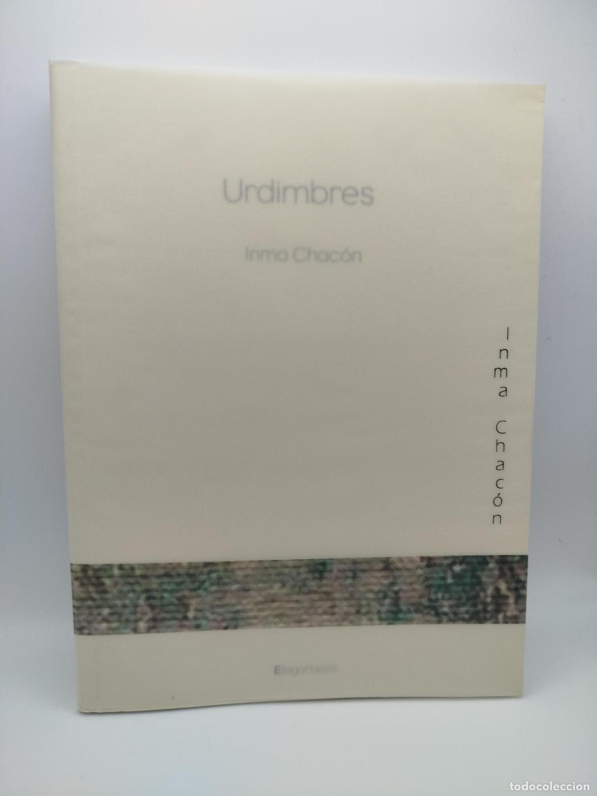 Libros: Urdimbres - Inmaculada Chac&oacute;n