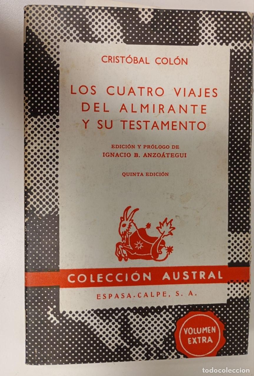 Libros: Los cuatro viajes del almirante y su testamento - Col&oacute;n, Crist&oacute;bal, Duque de Veragua , Duque de Vera