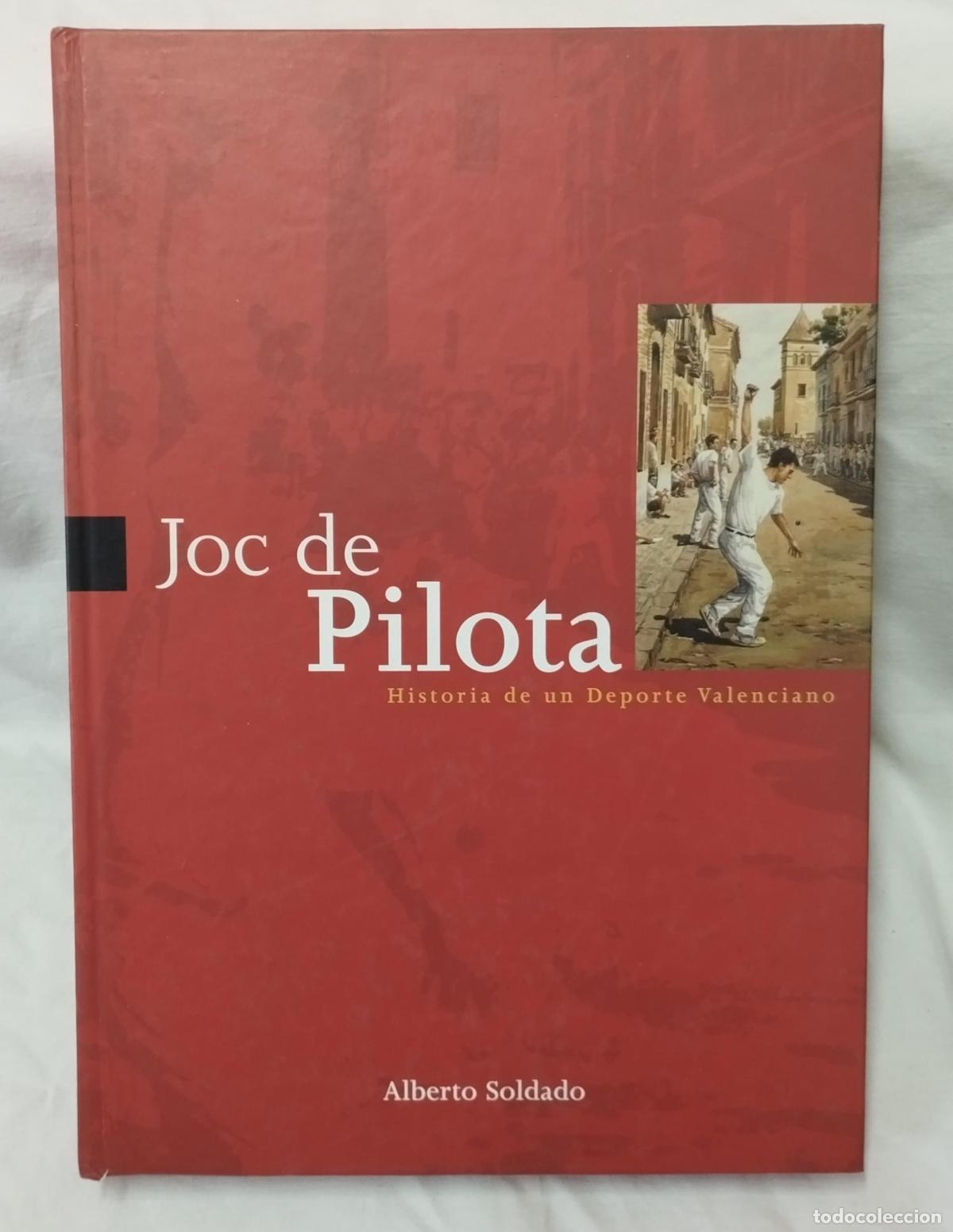 Libri di seconda mano: JOC DE PILOTA. HISTORIA DE UN DEPORTE VALENCIANO