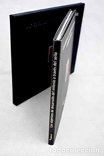 Libros: LOS OBJETIVOS DE DESARROLLO DEL MILENIO A TRAVES DEL SELLO