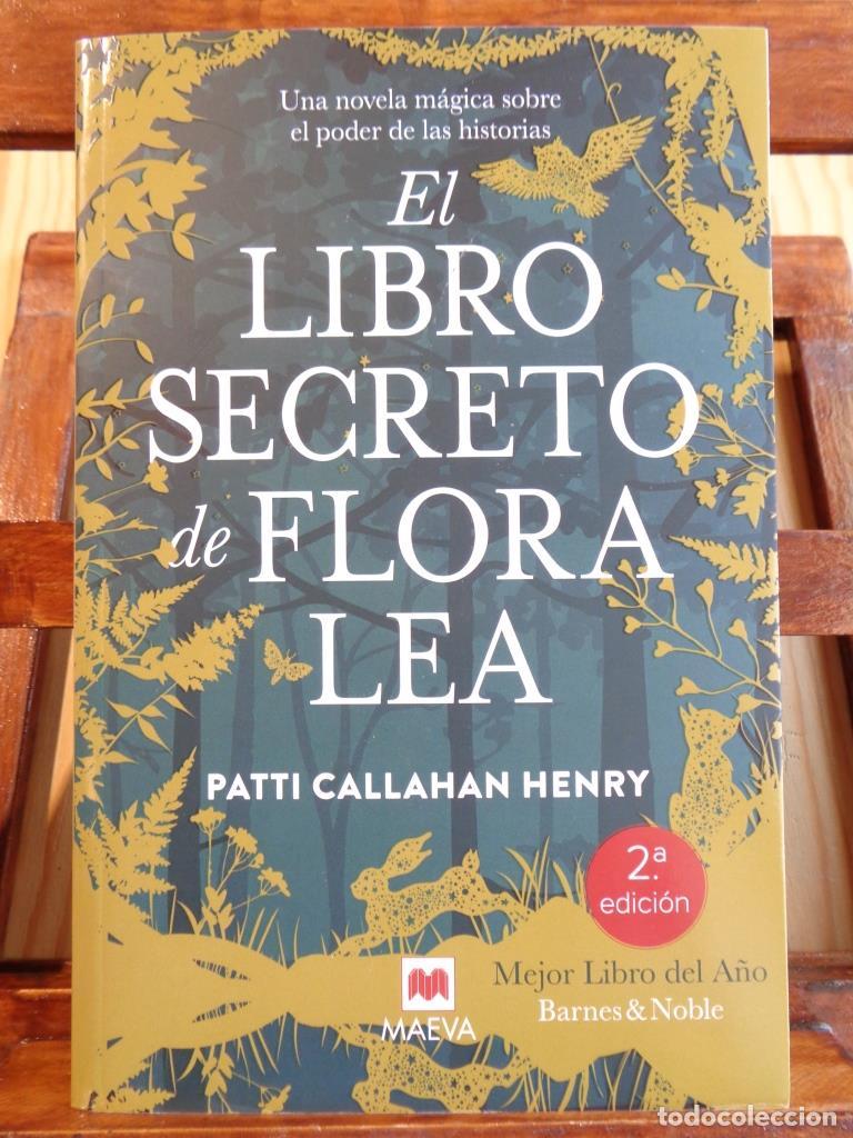 books: EL LIBRO SECRETO DE FLORA LEA - PATTI CALLAHAN HENRY