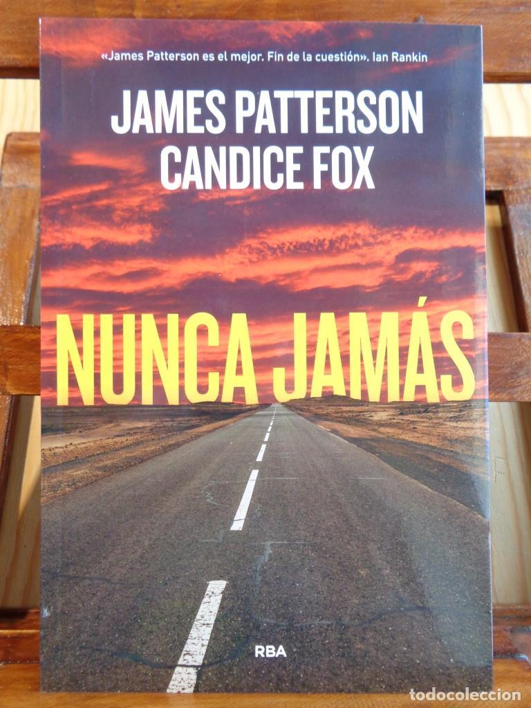Libros: NUNCA JAM&Aacute;S - JAMES PATTERSON / CANDICE FOX - Foto 1