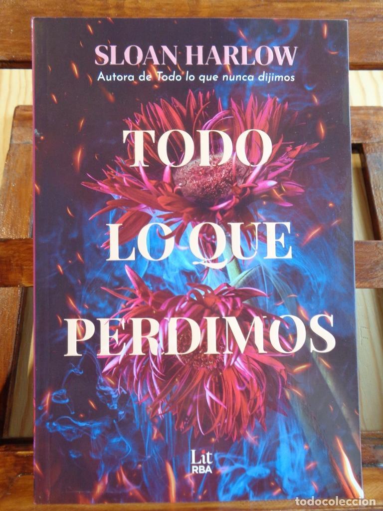 Libri di seconda mano: TODO LO QUE PERDIMOS - SLOAN HARLOW