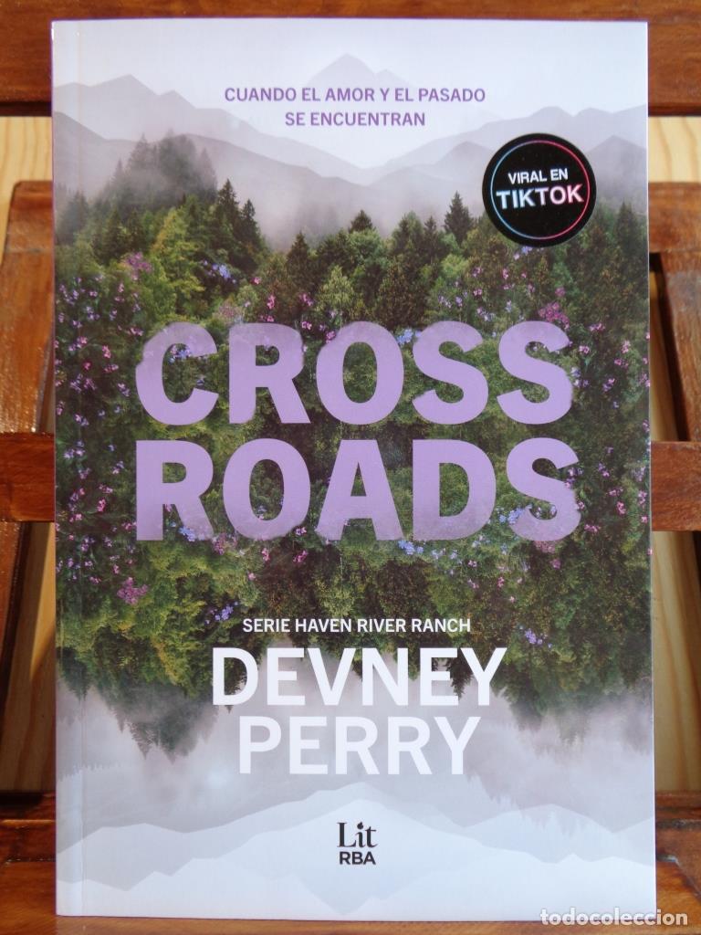 books: CROSS ROADS. Cuando el amor y el pasado se encuentran. Serie Haven River Ranch. - DEVNEY PERRY