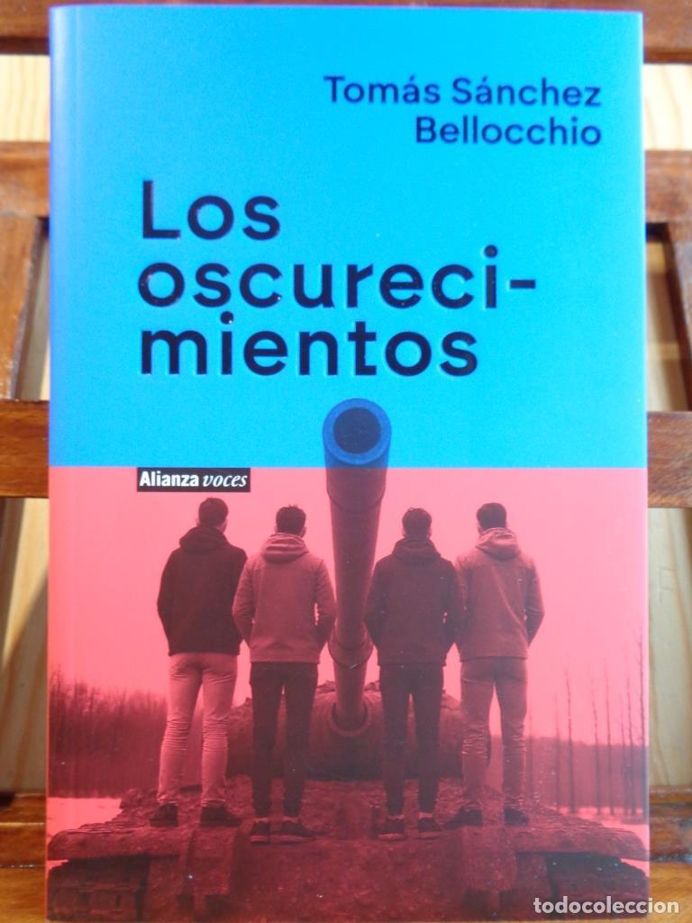 Libros: LOS OSCURECIMIENTOS - TOM&Aacute;S S&Aacute;NCHEZ BELLOCCHIO - Foto 1