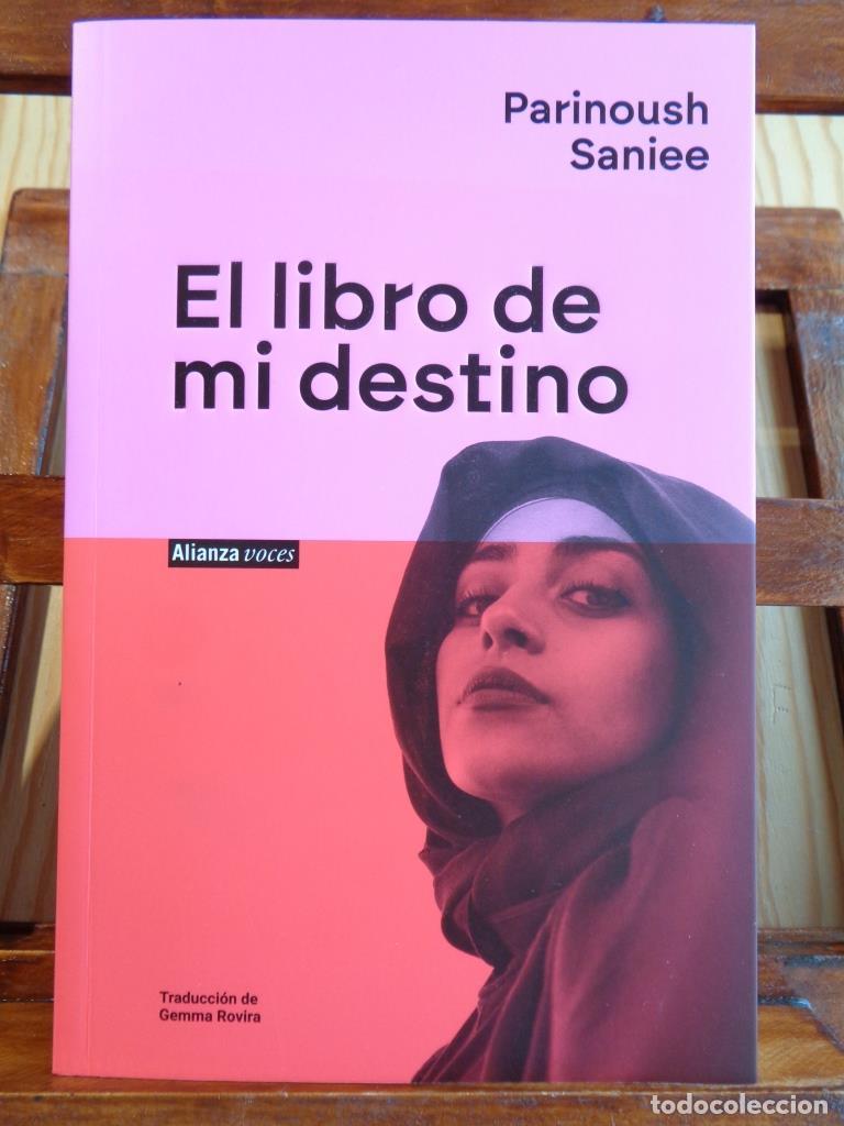 Libros: EL LIBRO DE MI DESTINO - PARINOUSH SANIEE - Foto 1