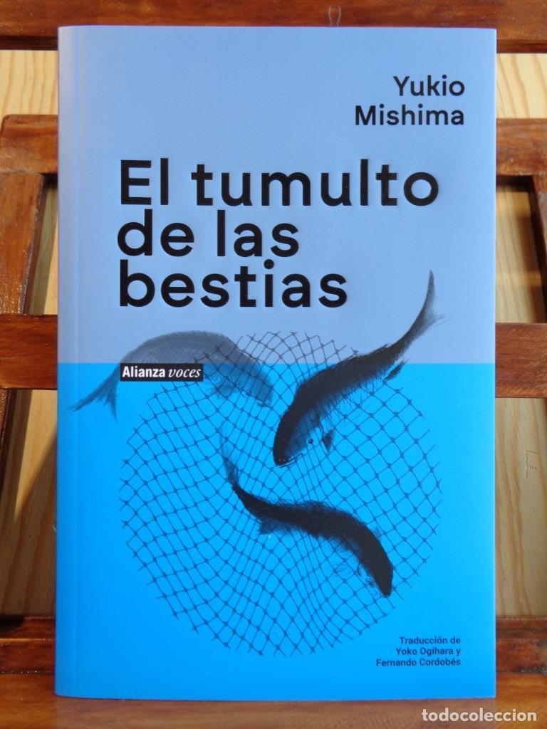 Libros: EL TUMULTO DE LAS BESTIAS - YUKIO MISHIMA